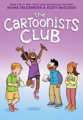 Book cover for The Cartoonists Club by Raina Telgemeier