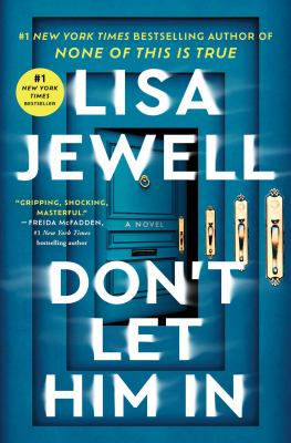 Book cover of "Don't Let Him In" by Lisa Jewell. A blue door with golden accents is central, conveying mystery. Text: Bestselling Novel.