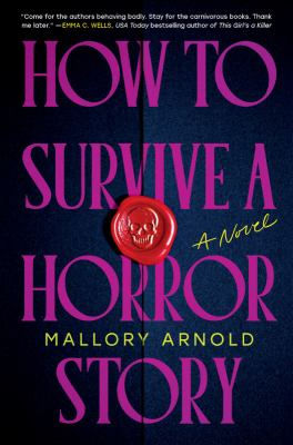 Book cover for How to Survive a Horror Story by Mallory Arnold