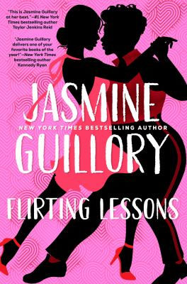 Silhouetted dancers on a pink patterned background, with large white text: "Jasmine Guillory, Flirting Lessons." Emotive and dynamic.
