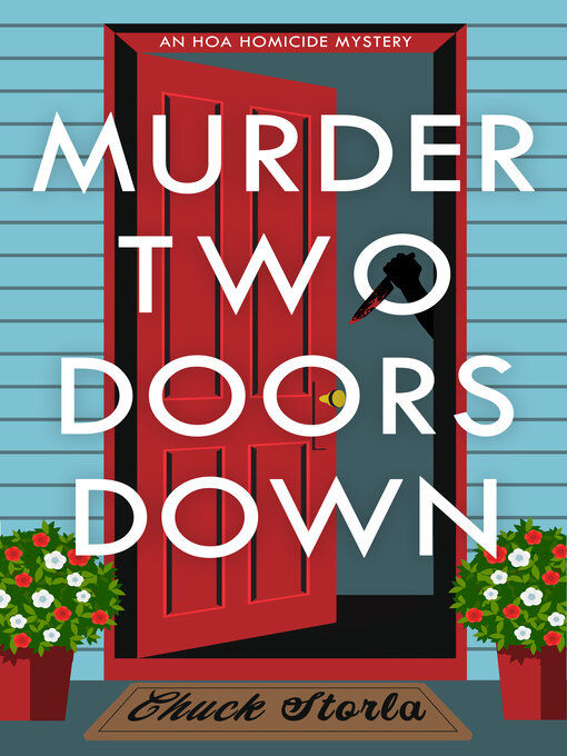 Red door on blue house with red and white flowers. Large white text reads "Murder Two Doors Down," and a silhouette with a knife is visible.