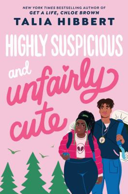 Two illustrated people stand confidently on a pink background. Text reads "Highly Suspicious and Unfairly Cute" by Talia Hibbert, with trees below.