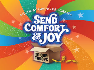 Holiday giving program poster with colorful swirls, stars, and an open box labeled TO OUR TROOPS beneath Send Comfort & Joy.