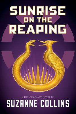 Golden bird forming a circle on purple background with text "Sunrise on the Reaping" and "Suzanne Collins" in bold letters.