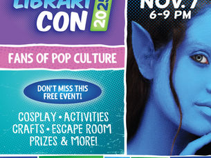 Blue-themed LibrariCon 2025 poster with an elf. Details: Nov. 7, 6-9 PM. "Fans of Pop Culture," cosplay, activities, prizes. Free event!