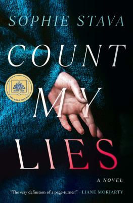 Hand in a blue sweater holds fabric. Text: "Sophie Stava, Count My Lies." Award seal. Liane Moriarty quote praises the novel. Dark mood.