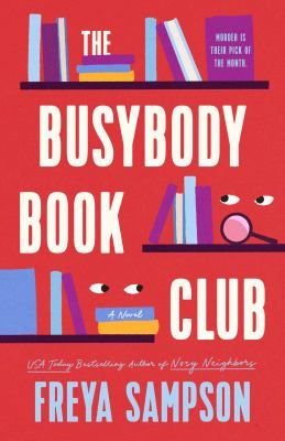 Red book cover features "The Busybody Book Club" with book and eye illustrations, text "Murder is their pick of the month," and author Freya Sampson.
